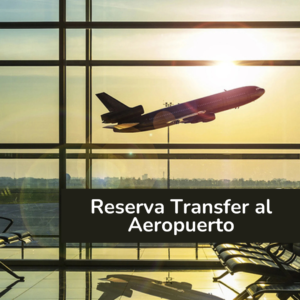 Reserva Transfer al Aeropuerto