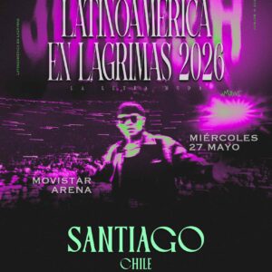 Latinoamérica en Lagrimas, 27 de Mayo